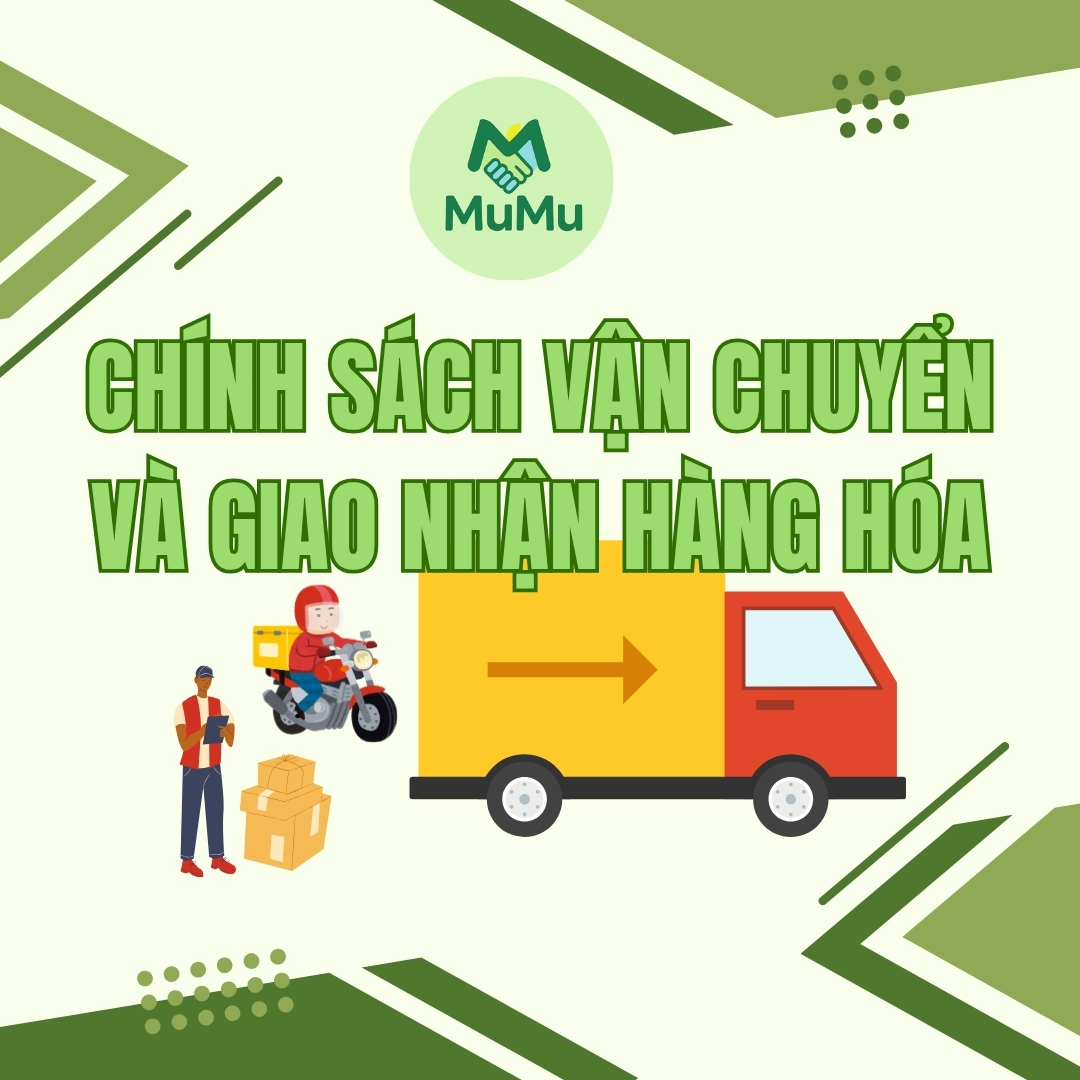 Chính Sách Vận Chuyển Và Giao Nhận Hàng Hóa